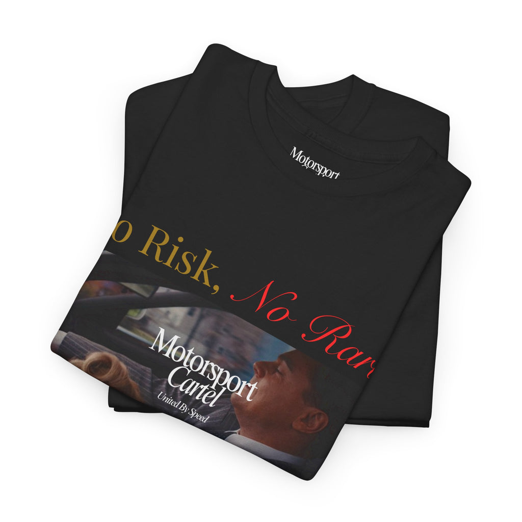 Motorsport Cartel x No Risk, No Rari Tee
